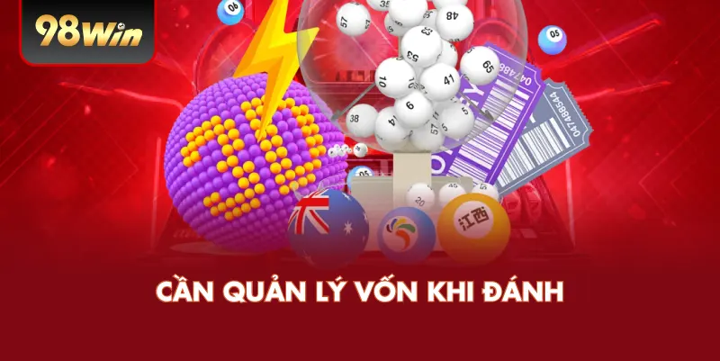 Cần quản lý vốn khi đánh